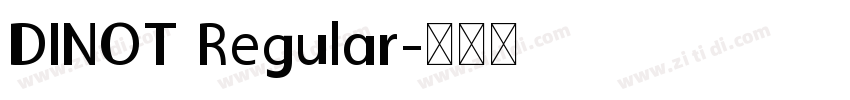 DINOT Regular字体转换